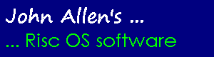 John Allen's Risc OS software
